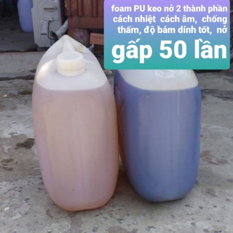 Foam pu nở 50 lần 2 thành phần keo AB  cách nhiệt, cách âm, đổ khuôn, bảo ôn, vách ngăn.