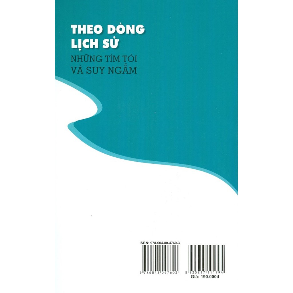 Sách - Theo Dòng Lịch Sử - Những Tìm Tòi Và Suy Ngẫm