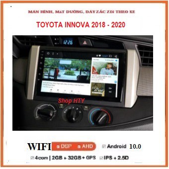 Bộ Màn hình ô tô dvd android theo xe Toyota Innova 2018-2020 Bộ đầy đủ màn+ mặt dưỡng+ giắc zin,tích hợp xem came...