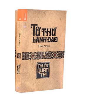 Sách - Tứ thư lãnh đạo: Thuật quản trị