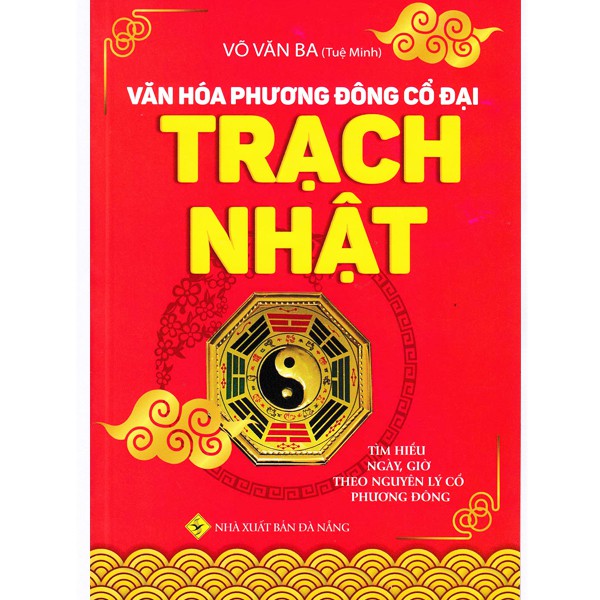 Sách - Văn Hóa Phương Đông Cổ Đại - Trạch Nhật