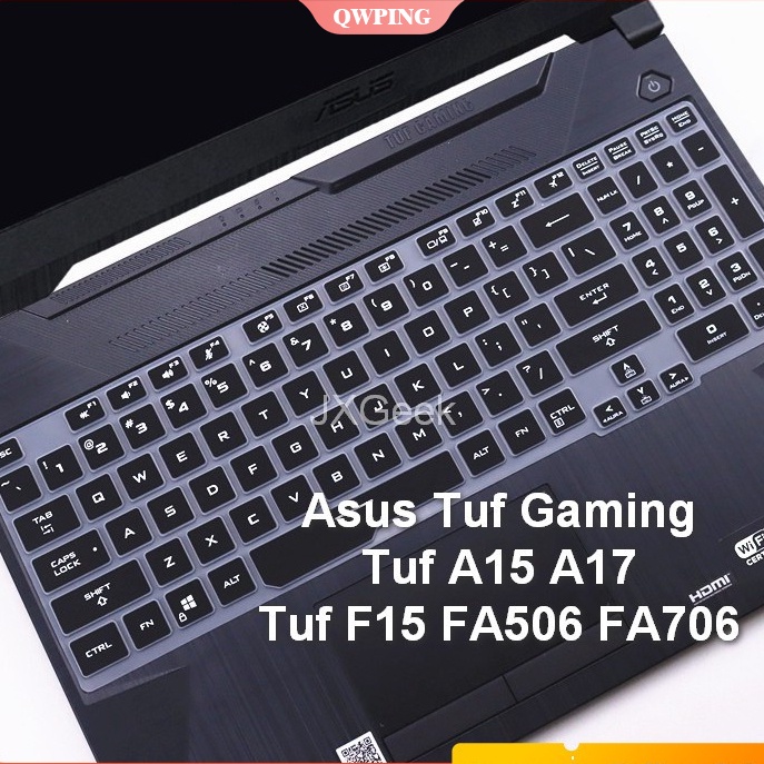 Vỏ Bọc Bàn Phím Laptop Asus Tuf Gaming A15 A17 F FX506L FX706H FX506H F15 F17 F IH F iu F iv Fa506ii Fa706ii