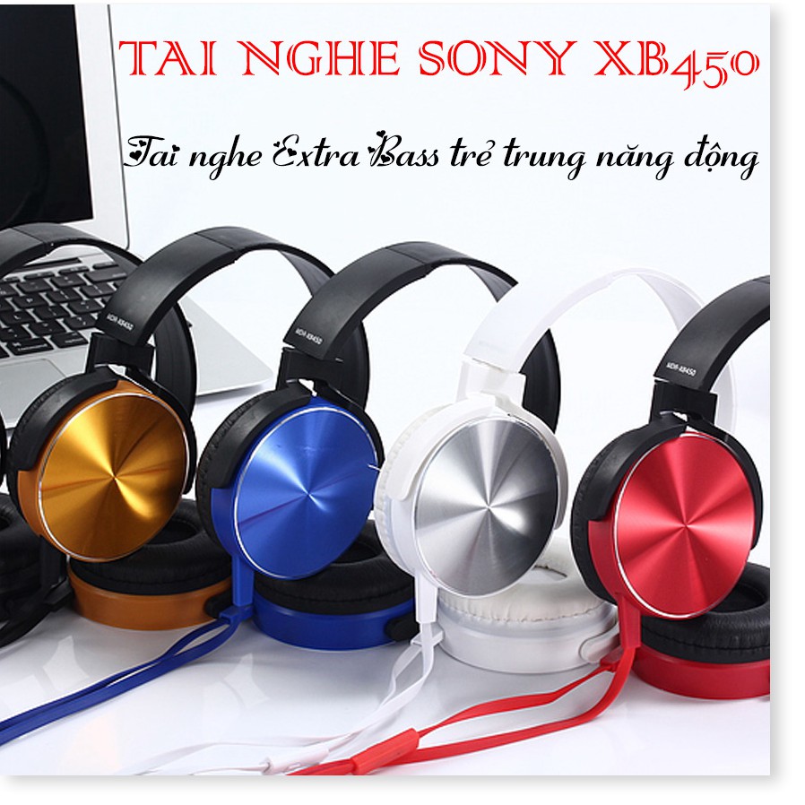 Tai nghe Extra Bass trẻ trung năng động, Tai Nghe Sony Xb450 Headphone Choàng Đầu, Đỉnh Cao Chống ồn, Âm Thanh Chất Lượn