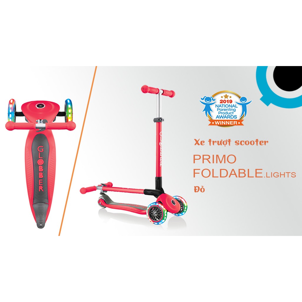 Xe trượt scooter 3 bánh GLOBBER PRIMO FOLDABLE LIGHTS cho trẻ em từ 3 đến 6 tuổi - Đỏ