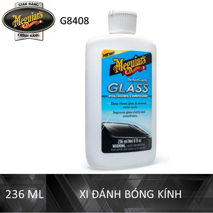 [Mã LTP50 giảm 50000 đơn 150000] Meguiar's Xi đánh bóng kính xe ô tô, Glass Polishing Compound - G8408, 8 fl oz, 236 ml