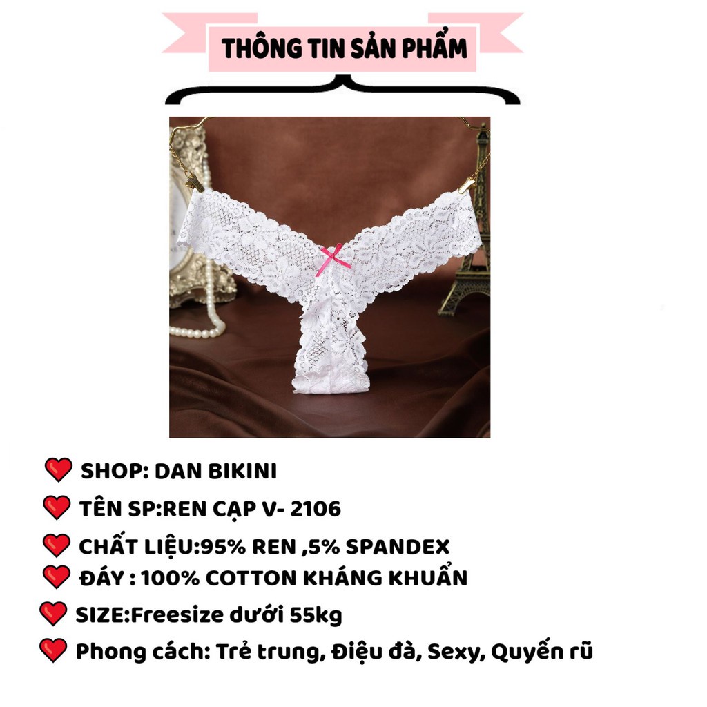 Quần Lọt Khe Nữ - Quần Lót Lọt Khe Sexy Ren Lọt Khe mềm mại cạp chữ V gợi cảm mã 2106
