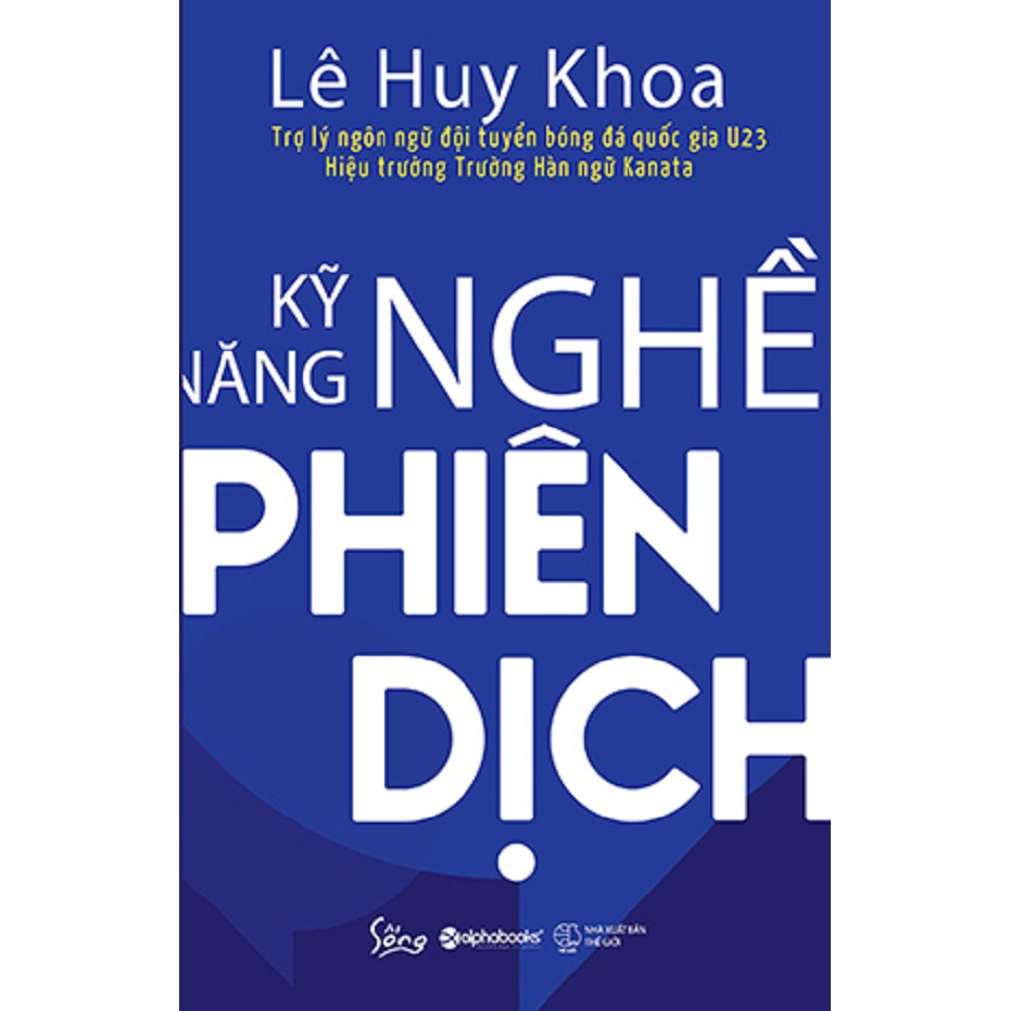 Sách - Kỹ Năng Nghề Phiên Dịch