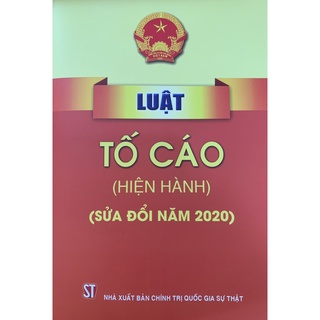 [sách] luật tố cáo (hiện hành) (sửa đổi năm 2020)