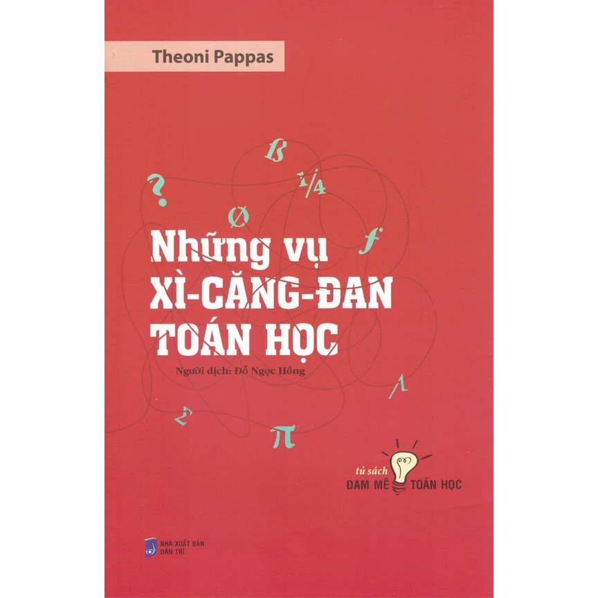 Sách - Những Vụ Xì - Căng - Đan Toán Học