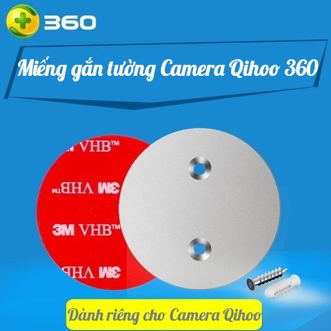 GIÁ GẮN TƯỜNG CAMERA 360 IP | MIẾNG GẮN TƯỜNG 360 CAMERA IP | ĐẾ GẮN TƯỜNG CAMERA QIHOO 360
