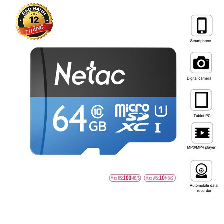 Thẻ nhớ 64GB Netac chuyên dụng - dùng cho điện thoại, camera, máy ảnh ... tốc độ cao - Bảo Hành 12 tháng