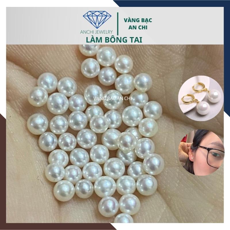 Hạt trai tròn xoe gắn nhẫn / bông tai / mặt dây chuyền, độ bóng 5A không vết sinh trưởng. Anchi jewelry