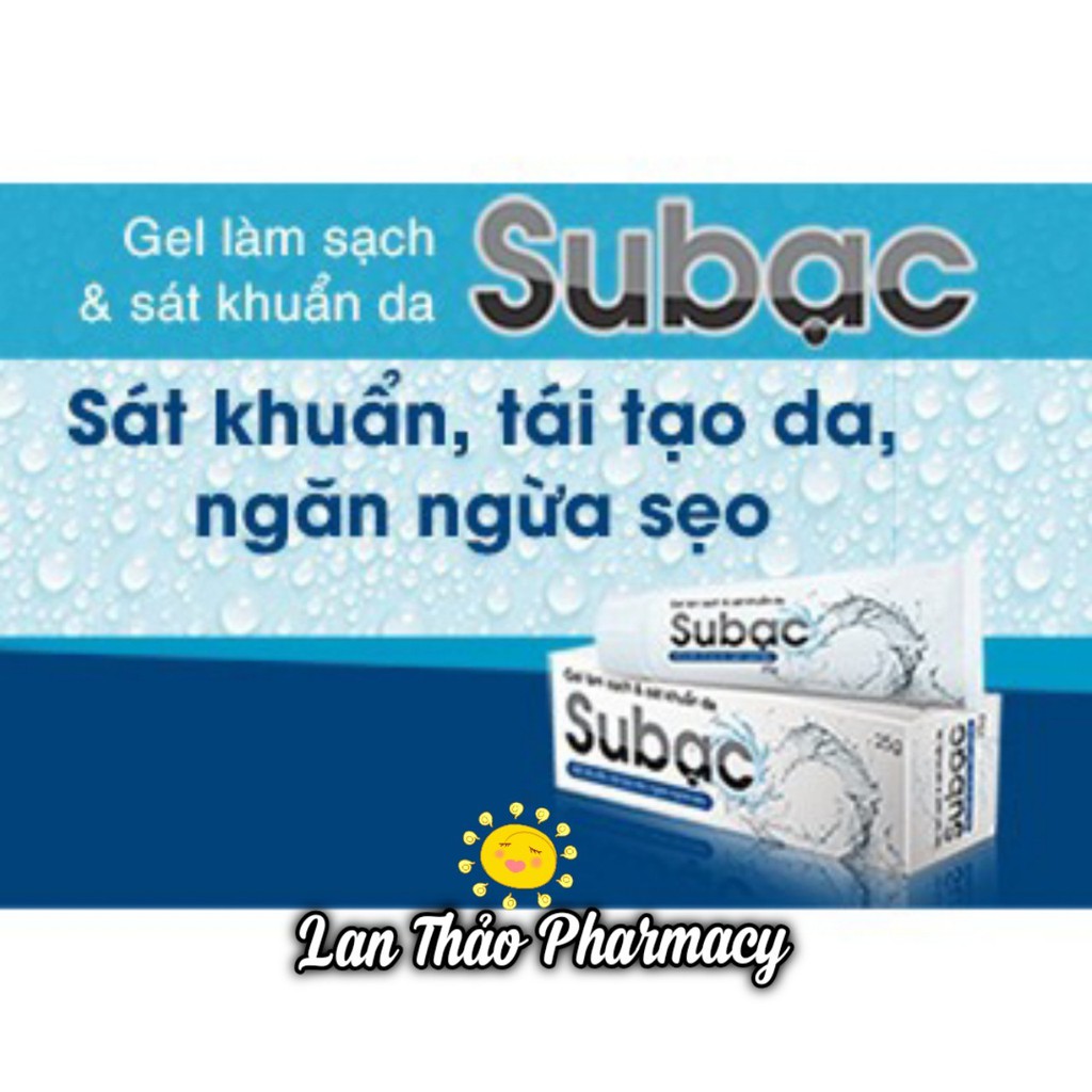 [có tem tích điểm] Subac gel 25g giúp làm sạch sát khuẩn tái tạo da và ngăn ngừa sẹo an toàn cho bé