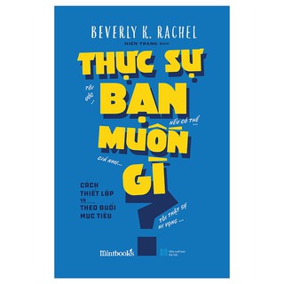 Sách - Thực sự bạn muốn gì?