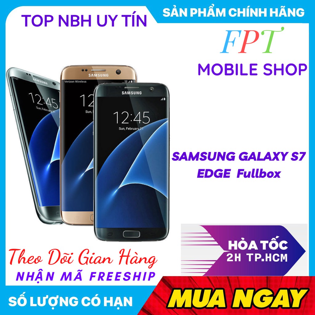 Điện Thoại SAMSUNG GALAXY S7 EDGE 2 sim Cong Tràn Viền Ram 4gb mới _chiến game mượt