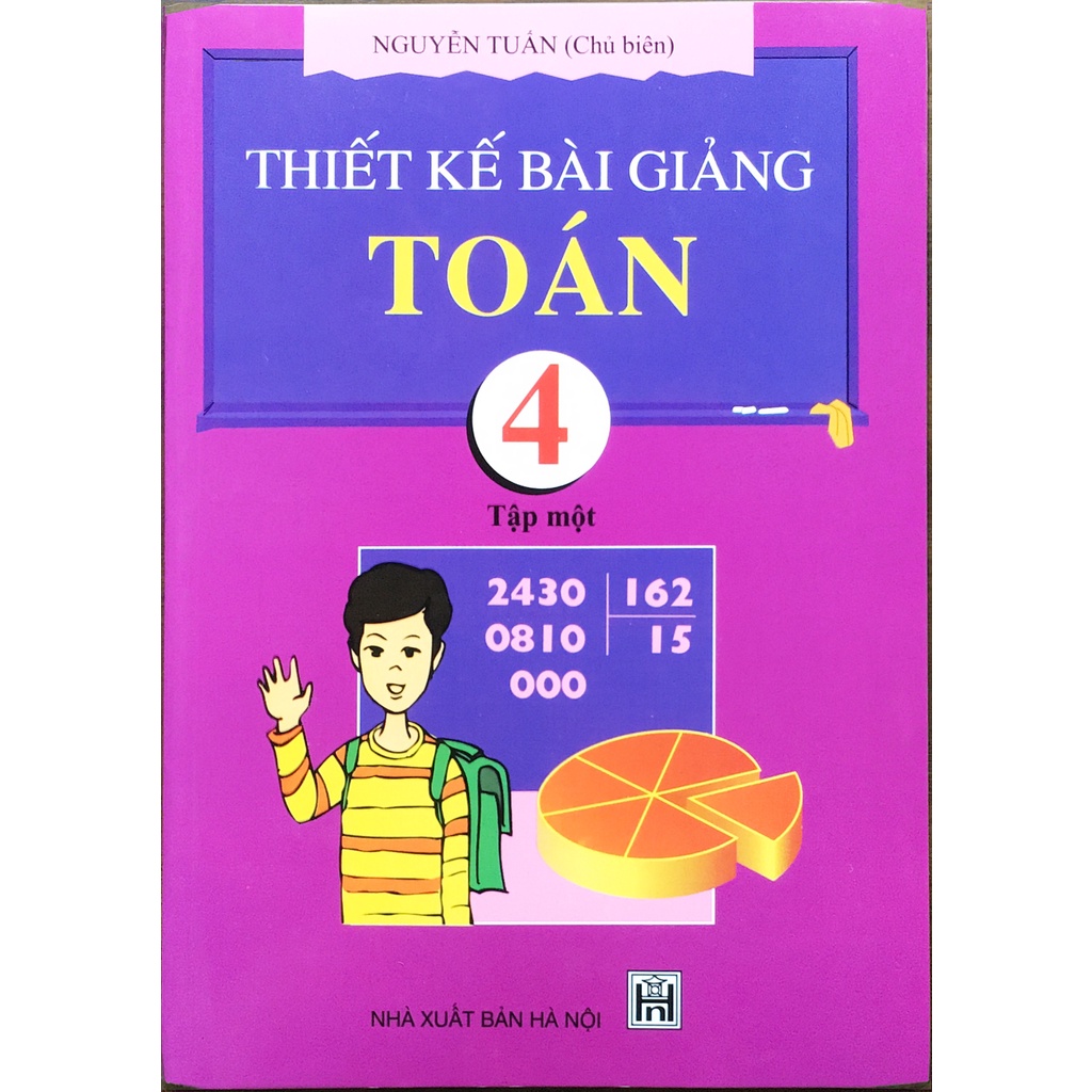 Sách - Thiết kế bài giảng toán 4 - Tập 1