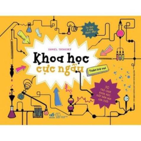 Sách Khoa Học Cực Ngầu (Khám phá khoa học - Bộ Cool Series) [Nhã Nam]