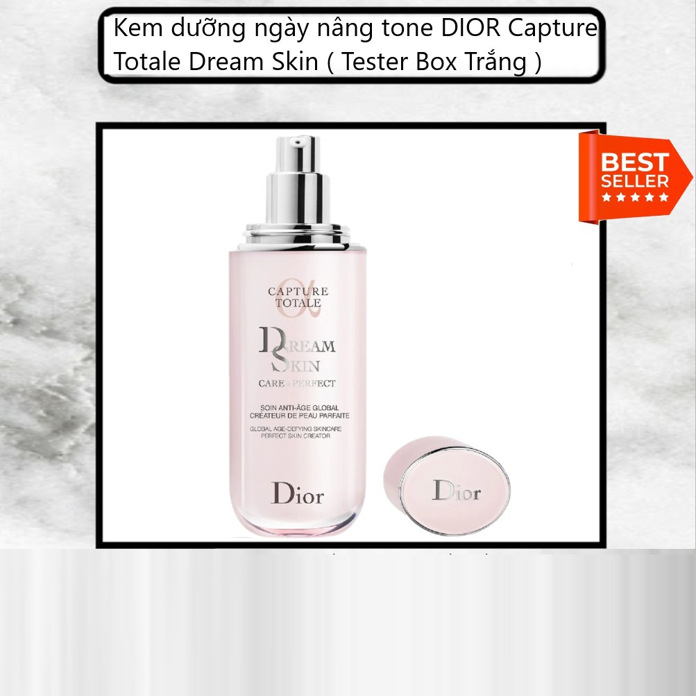 Kem dưỡng ngày nâng tone DIOR Capture Totale Dream Skin ( Tester Box Trắng )