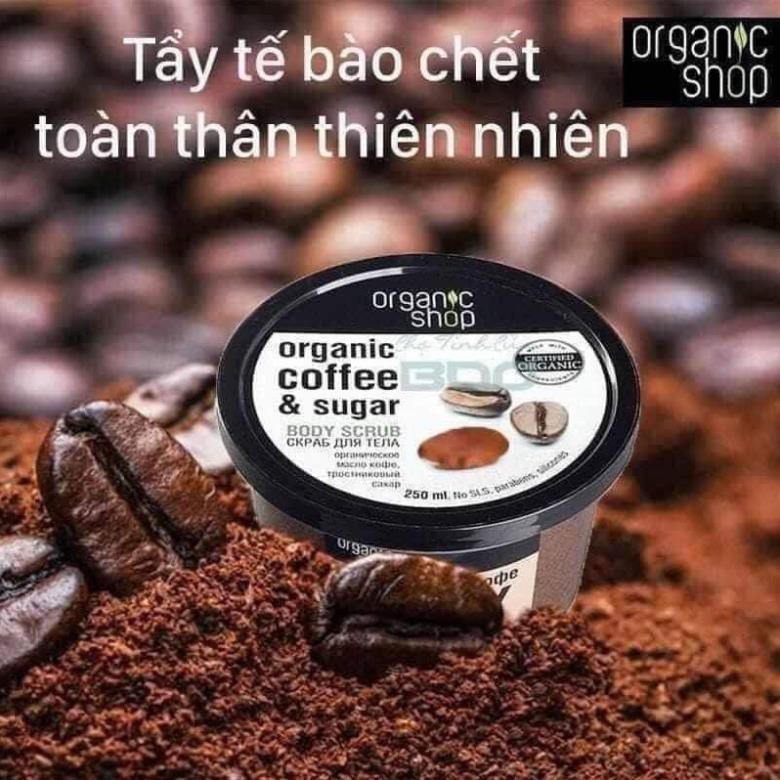 Tẩy Da Chết Organic Shop Body Toàn Thân Tẩy Tế báo chết Scrub 250ml Cà Phê - Quế Hồi - Ca Cao - Hoa Hồng