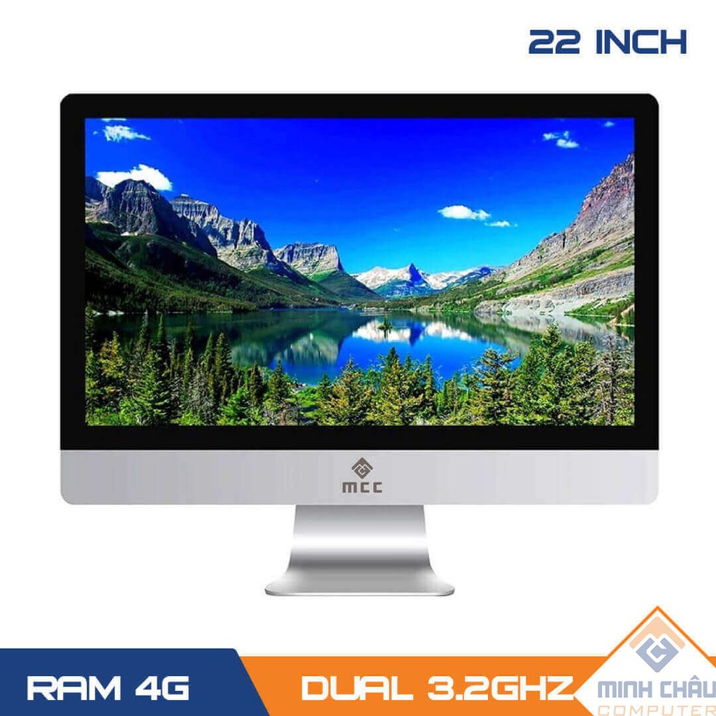 Bộ PC All in ONE (AIO) MCC3441 Home Office Computer CPU Dual 3.2Ghz/ Ram4G/ SSD120G/ wifi/ camera/ 22inch | BigBuy360 - bigbuy360.vn