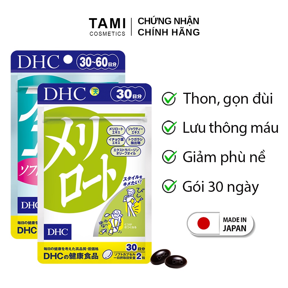 COMBO Cải Thiện Vóc Dáng DHC Nhật Bản ( Viên uống Melilot thon gọn đùi + viên uống giảm cân ) TA-DHC-GC01