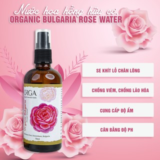 [Siêu Chất] Nước Hoa Hồng Thiên Nhiên ORGA - ORGANIC BULGARIA
