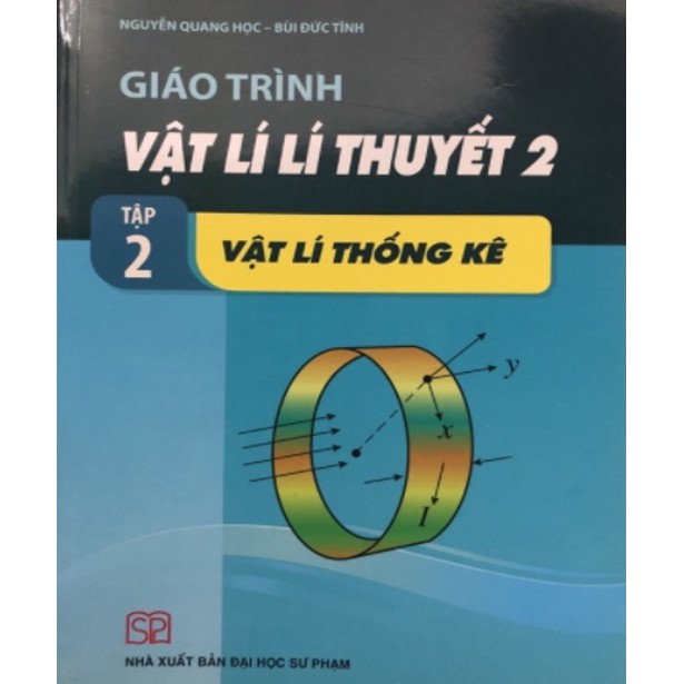 Sách - Giáo trình vật lí lí thuyết 2 Tập 2: Vật lí thống kê