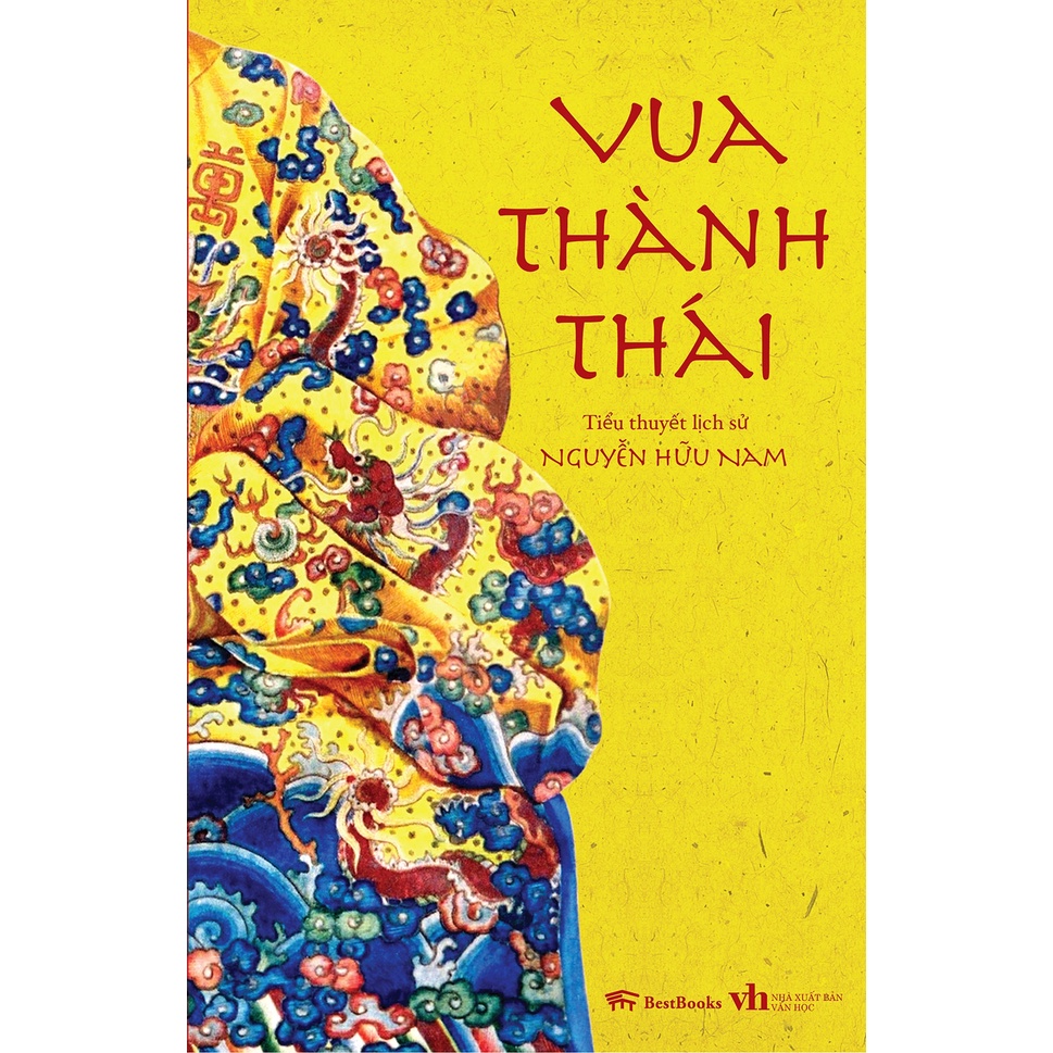 Sách Vua Thành Thái (Tiểu Thuyết Lịch Sử)