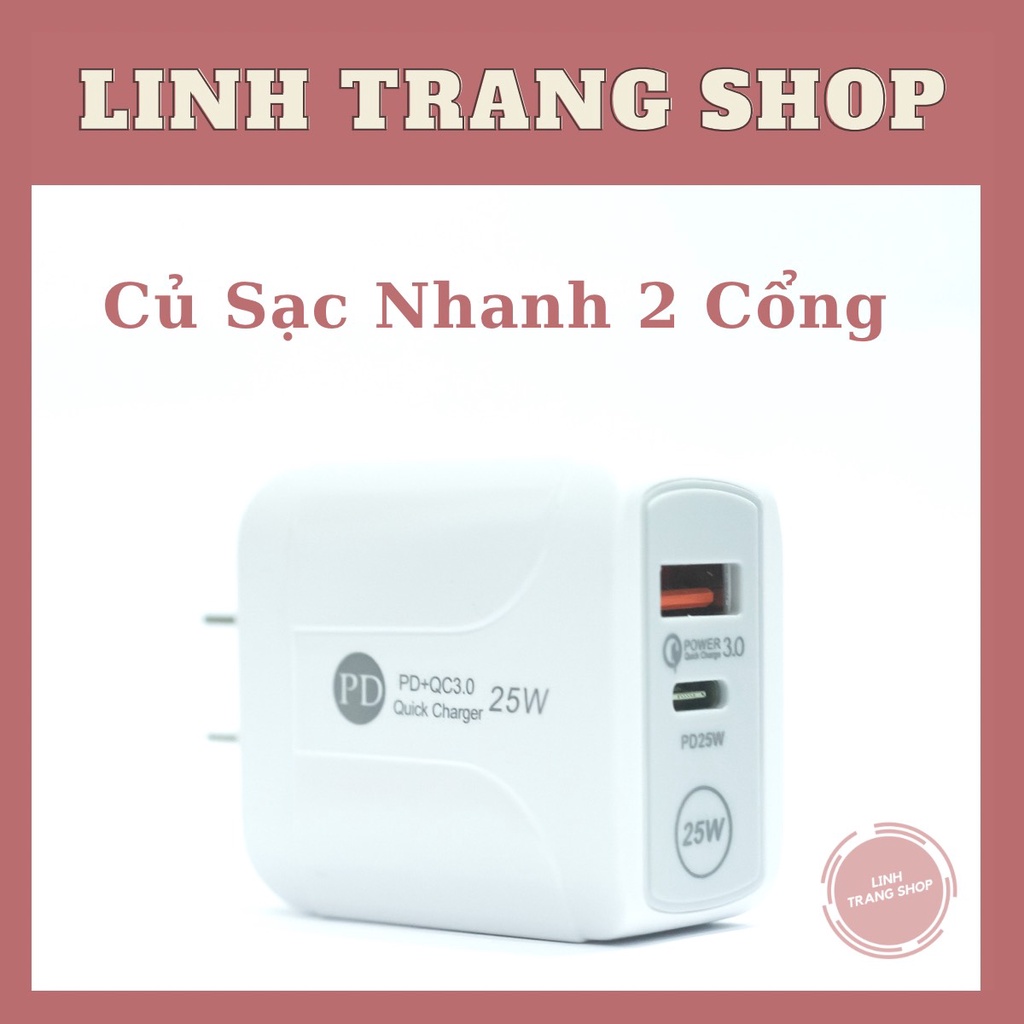 Củ Sạc Nhanh 2 Cổng 25W Dành Cho Nhiều Loại Máy (Bảo Hành 1 Năm)