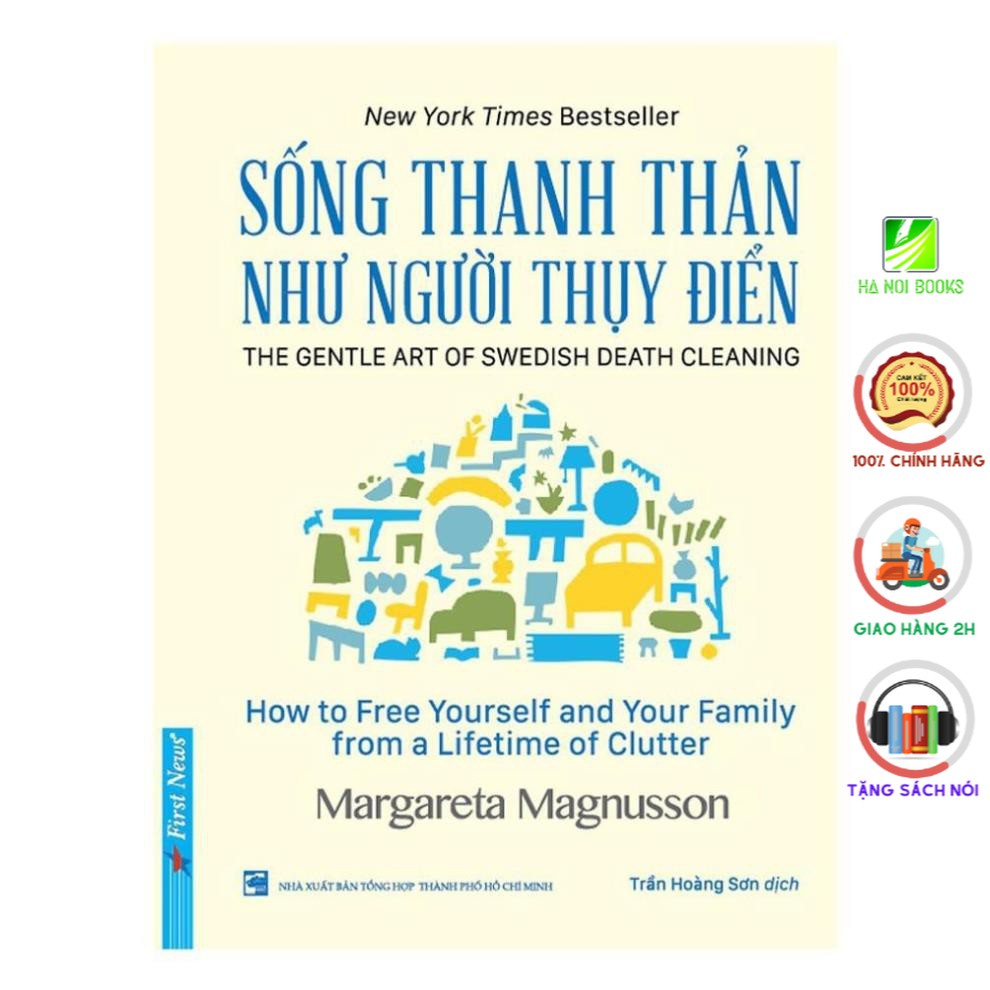 Sách First News - Sống Thanh Thản Như Người Thụy Điển