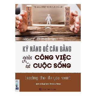 Sách - kỹ năng để cân bằng giữa công việc và cuộc sống