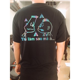 Áo phản quang chữ À thế à.. [FREESHIP] Áo unisex, áo đôi,áo thun nam nữ đen trắng from rộng, vải cotton xịn