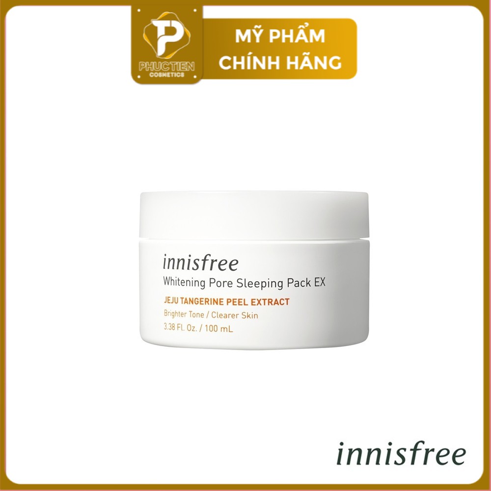 Mặt Nạ Ngủ Dưỡng Sáng Và Se Khít Lỗ Chân Lông Innisfree Whitening Pore Sleeping Pack EX 100ml