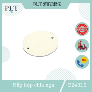 ( 10 cái ) Nắp đậy hộp chia ngả kiểu E kèm vít Sino E240LS