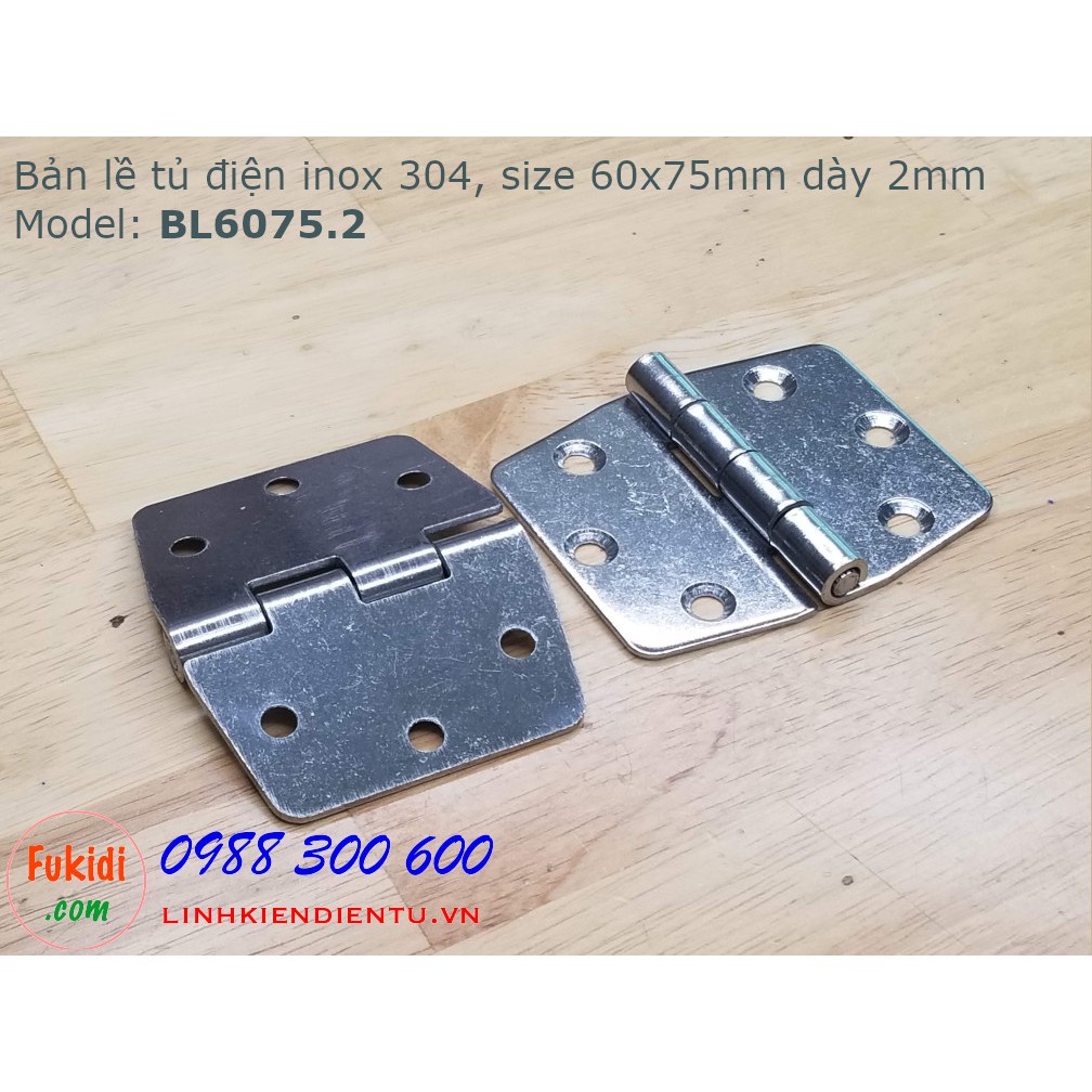 Bản lề tủ điện inox 304 kích thước 60x75mm, dày 2mm, model: BL6075.2