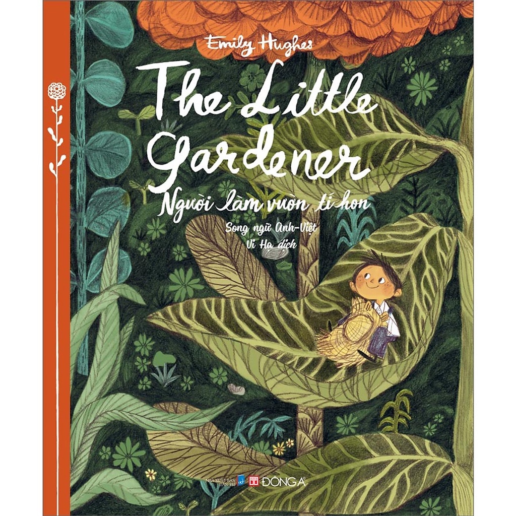 Sách Người Làm Vườn Tí Hon - The Little Gardener (Song Ngữ Anh - Việt)