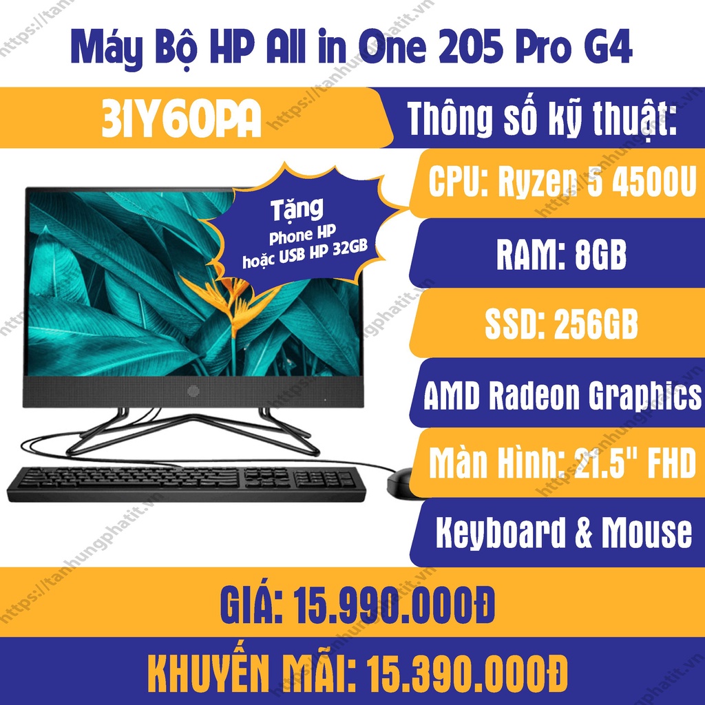 Máy tính All In One HP 205 Pro G4 31Y60PA (AMD R5 4500U/8GB RAM/256GB SSD/21.5"FHD/DVDRW/WL+BT/Win10-mới 100%