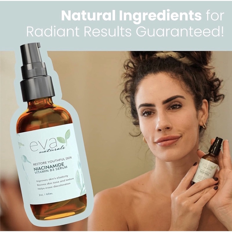 Serum Giúp Da Mịn Màng, Se Khít Lỗ Chân Lông Eva Naturals Niacinamide Vitamin B3 30ml USA