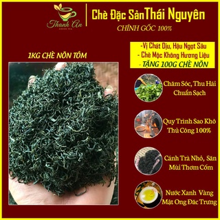 Chè thái nguyên chuẩn 100% - chè nõn tôm cao cấp