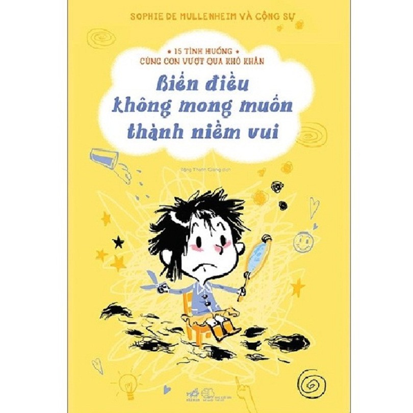 Sách - Biến Điều Không Mong Muốn Thành Niềm Vui