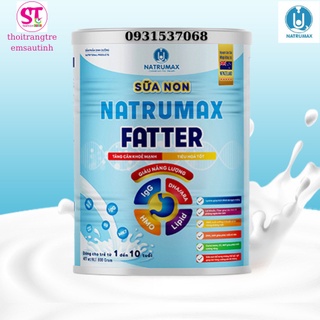 Sữa non cao cấp natrumax fatter 800g