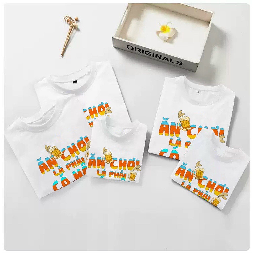 áo thun nhóm áo lớp in áo theo yêu cầu (ăn chơi phải có hội )đủ size cotton co giản thoải mái