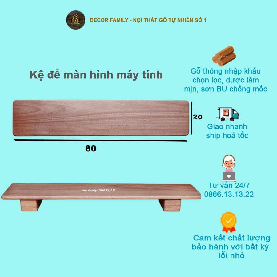 Kệ để màn hình máy tính gỗ tự nhiên kích thước 80x20x10
