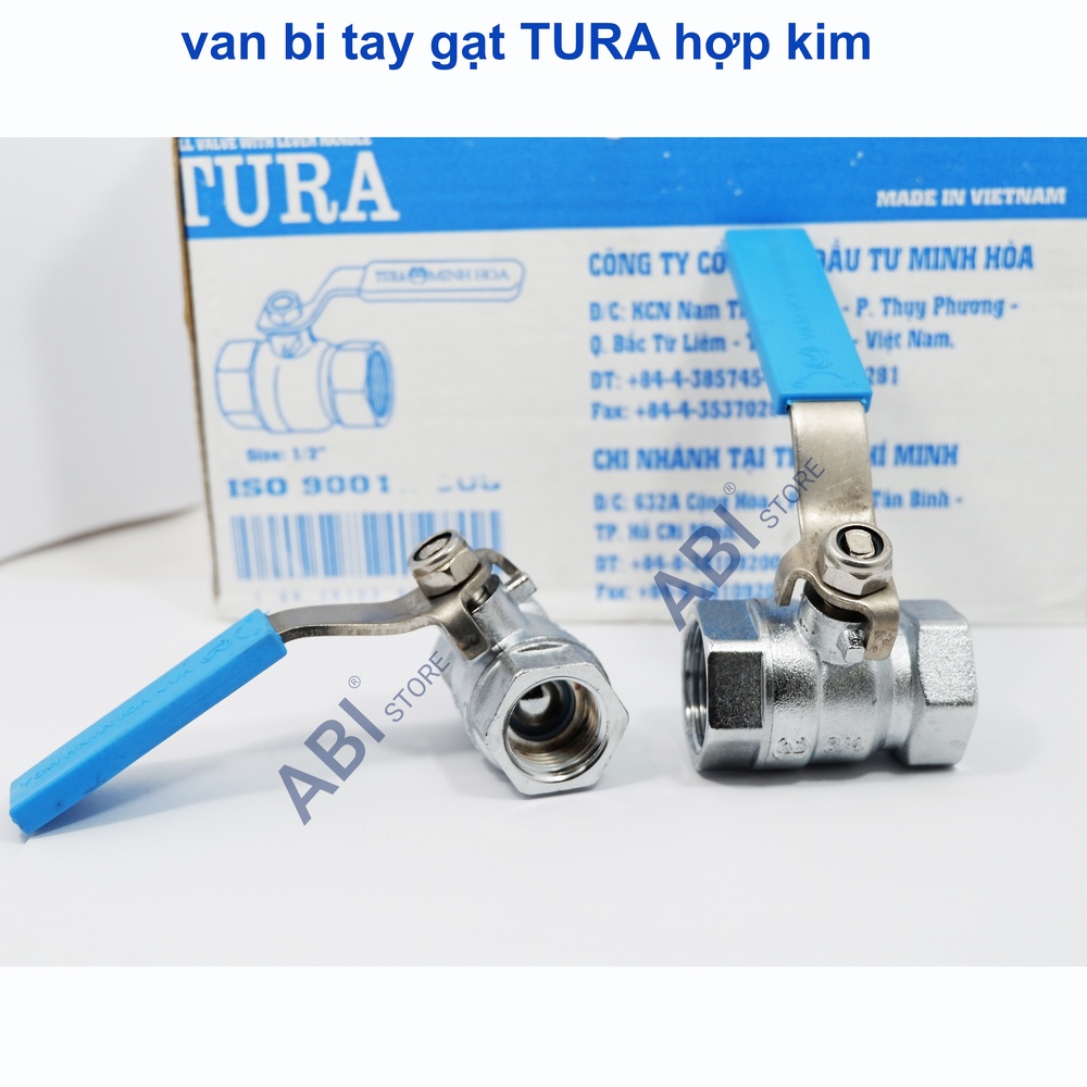 Van bi Tura hợp kim tay gạt phi 21mm, phi 27mm, van khóa nước dn15(1/2''), dn20(3/4'')