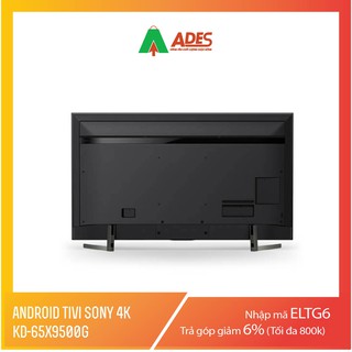 Android Tivi Sony KD-65X9500G VN3 65INCH