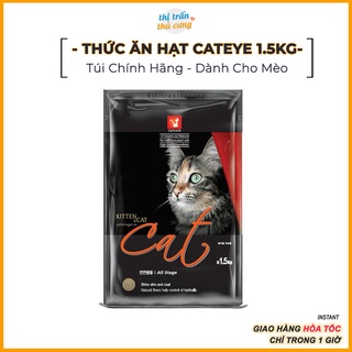 Thức ăn hạt cho mèo Cat Eye | Cateye | Cateyes 1.5kg chính hãng Thị Trấn Thú Cưng