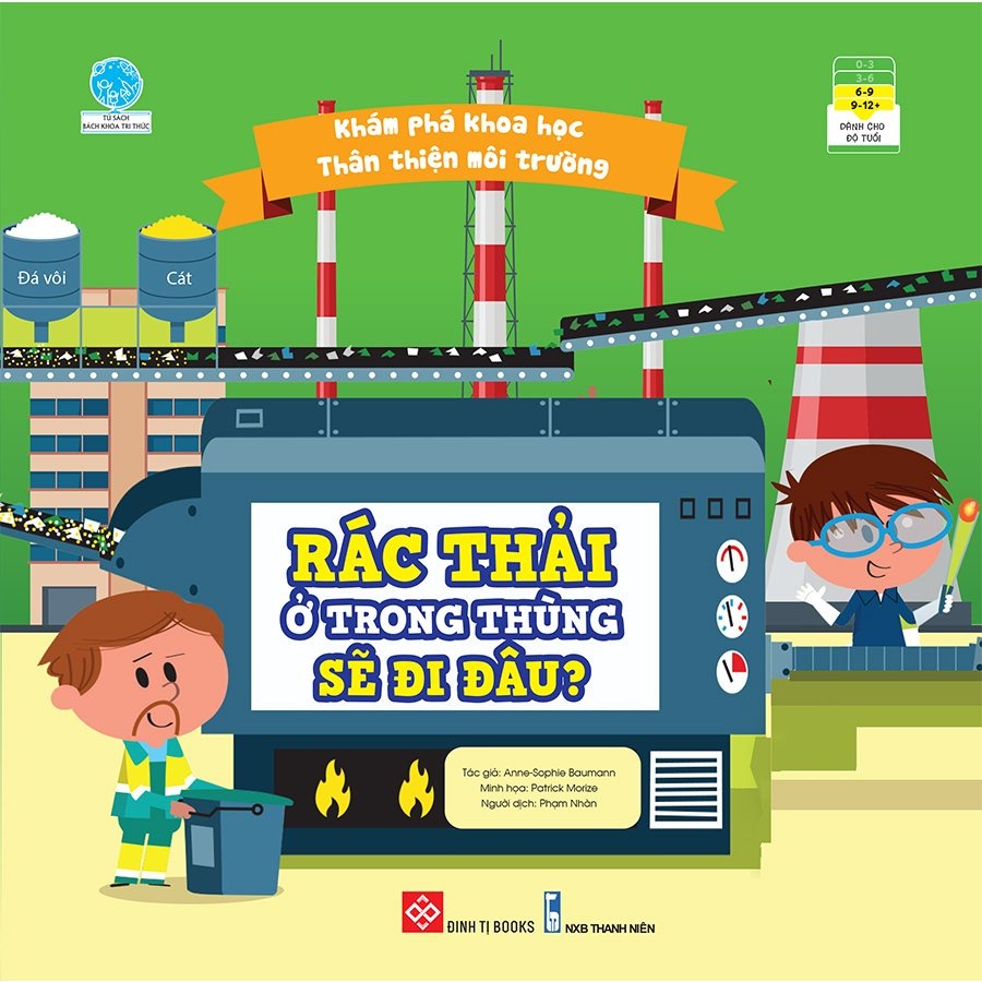 SÁCH - Khám phá khoa học - Thân thiện môi trường - Rác thải ở trong thùng sẽ đi đâu?