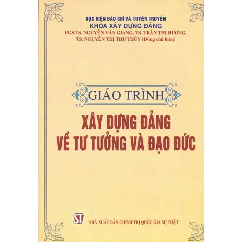 Sách - Giáo Trình Xây Dựng Đảng Về Tư Tưởng Và Đạo Đức