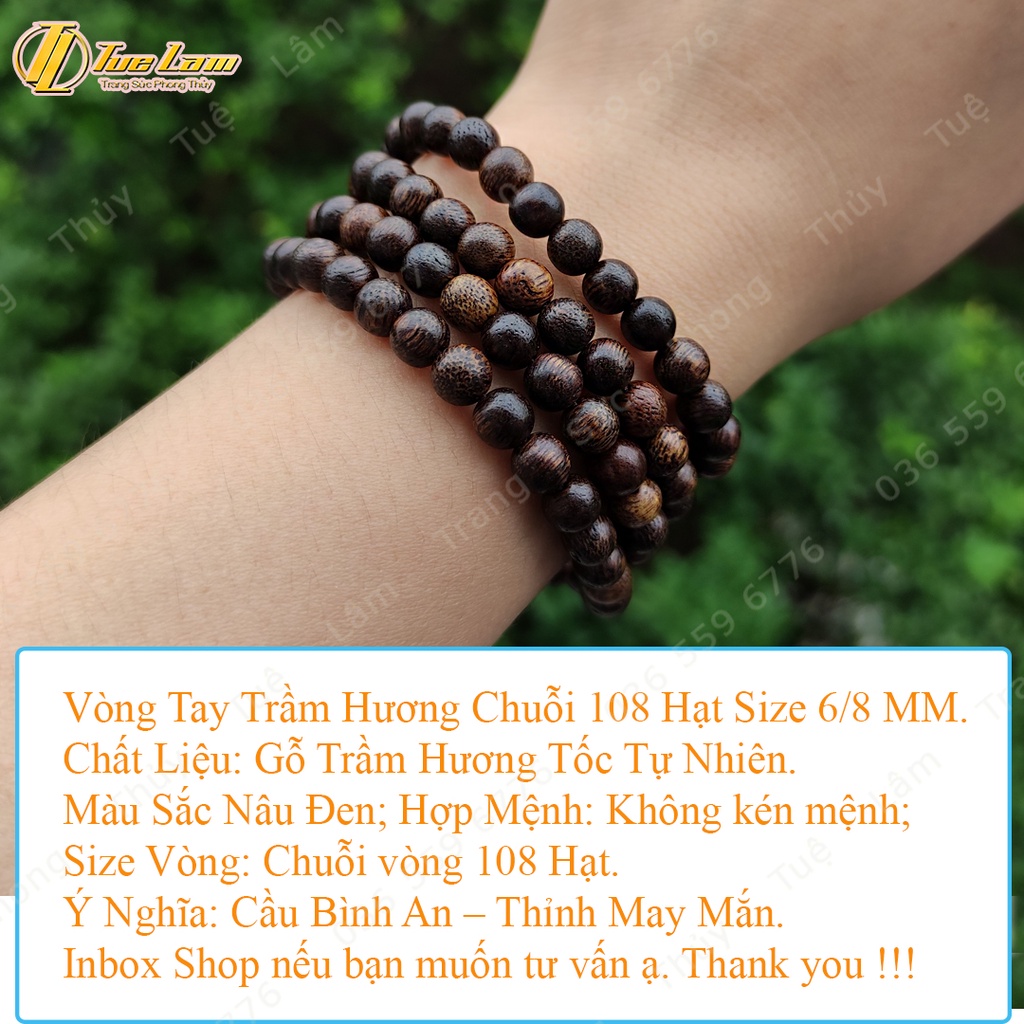 Vòng Tay Trầm Hương Tốc Vườn Chuỗi 108 Hạt Size 6/8mm Mùi Thơm Dịu Nhẹ Bình An May Mắn - Tuệ Lâm