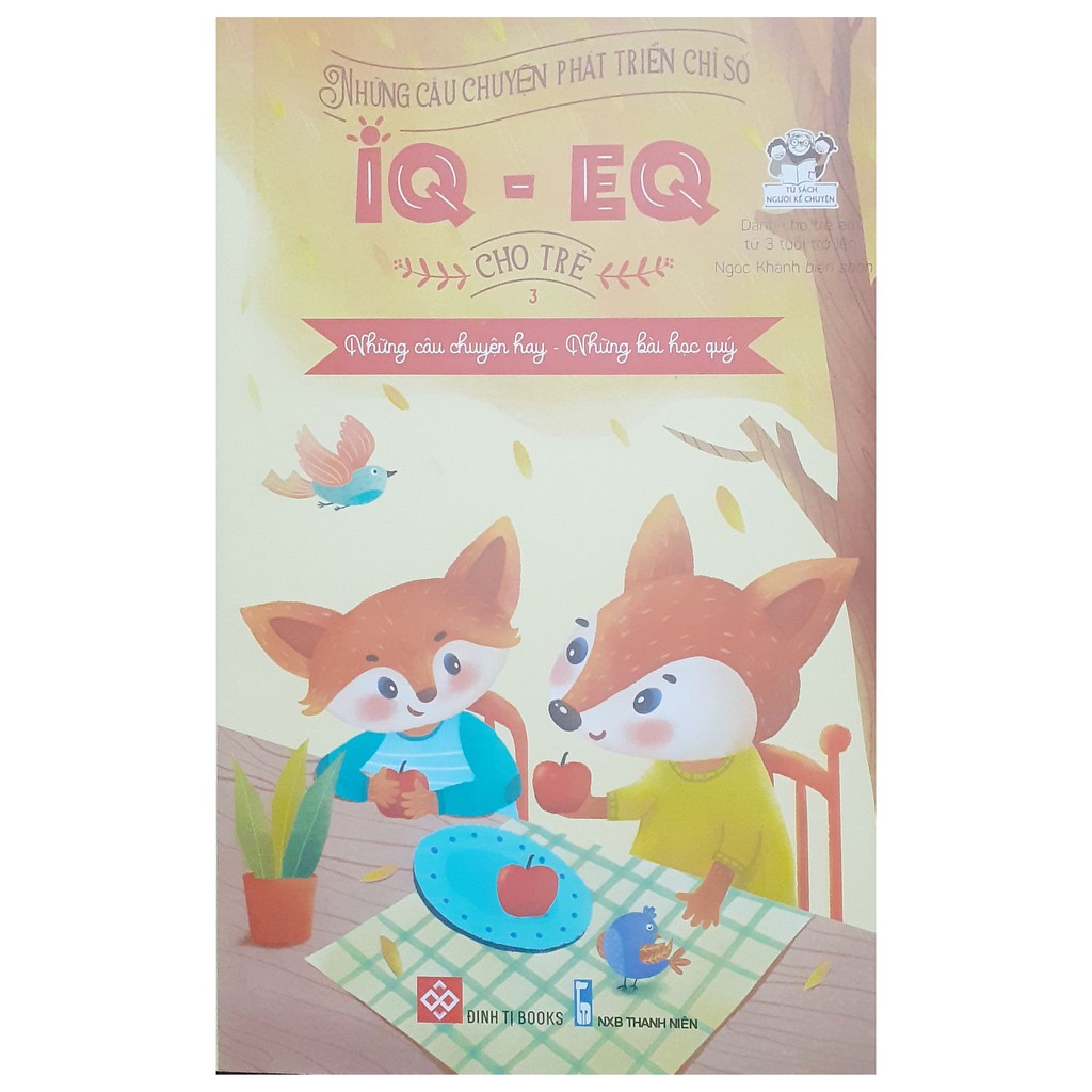 Sách - Những câu chuyện phát triển chỉ số IQ - EQ cho bé ( tập 3)